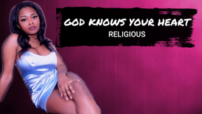 God Knows Your Heart