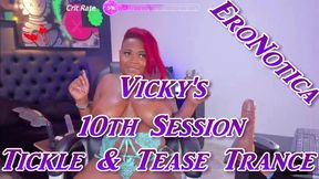 Vicky s 10th Session Tickle Tease