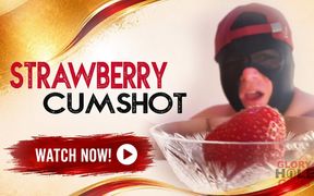 Gloryhole Squirts a Stepdaddy on Strawberries