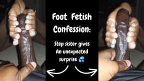 Foot Fetish Confessions Leads to a Reward