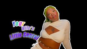 Your Wife's Little Secret