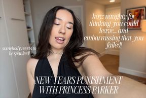 NEW YEAR'S PUNISHMENT WITH PRINCESS PARKER