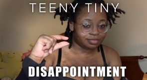 LITTLE TINY DISAPPOINTMENT