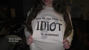 How To Keep An Idiot In Suspense