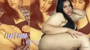 BBW CUCKOLD HUMILIATION POV – LUA LEAVES HER BORING EX FOR A REAL MAN WHO WORSHIPS HER CURVES