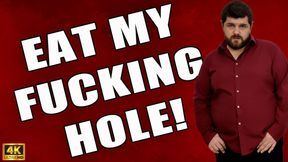Eat My Fucking Hole - 4k UHD 2160p - KingMarti