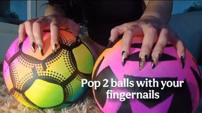 Pop 2 balls with your fingernails