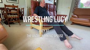 Lucy 97 - The Angry Working Spouse