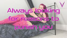 Always looking for reasons to punish you - POV by Empress CatastroV