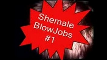 Shemale BlowJobs #1