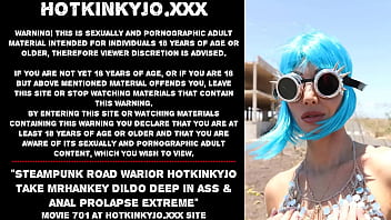 Steampunk road warior Hotkinkyjo take mrhankey dildo deep in ass &amp_ anal prolapse extreme