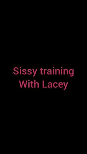 Sissy training with Lacey