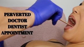Perverted doctor dentist appointment - Mr and Mrs C