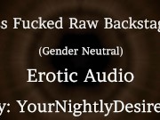 Idol Fucking Your Tight Ass Backstage [Gender Neutral] [Anal] [Rimming] [Real Orgasm] (Erotic Audio)