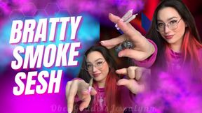 Bratty Smoke Sesh