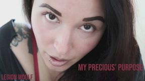 My Precious' Purpose