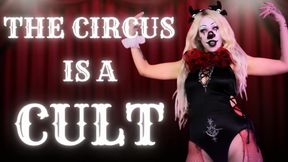 The Circus Is A Cult