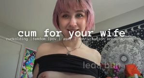 cum for your wife