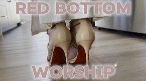 Worship my Red Bottoms