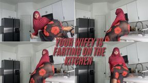 Your wifey farting in the kitchen