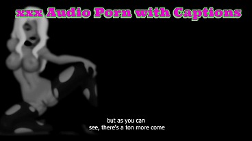 Audio Porn with Captions Sniff the fresh Ooey Goey Panties as I turn you into a sissy cocksucker