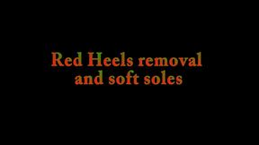 Red Heels removal and soft soles