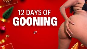 12 Days of GOONING FUEL | Day 7