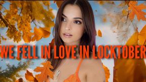 We Fell in Love in Locktober