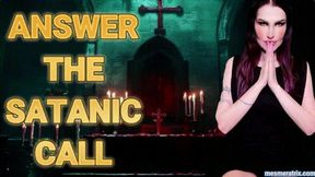 ANSWER THE SATANIC CALL
