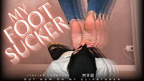 GIULIA - My foot sucker [ITA]