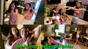 After the Show - Nathalia and Dalvina