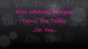 Miss Whitney Morgan Turns The Tables On You Femdom - wmv