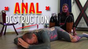 Anal destruction
