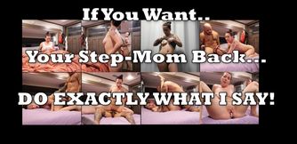 You Want Your Step-MOM's Body Back - Do EXACTLY WHAT I SAY