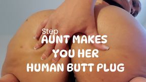 Aunt Makes You Her Tiny Shrunken Butt Plug