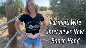 Farmers wife Jane Cane interviews new ranch hand and canes him