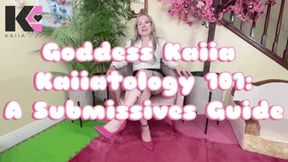 Goddess Kaiia Kaiiatology 101: A Submissives Guide