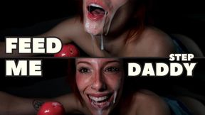Feed me Step-daddy