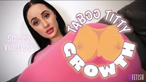 Violet Voss - "Taboo Titty Growth" POV Step-Mom Breast Expansion - HD 1080p