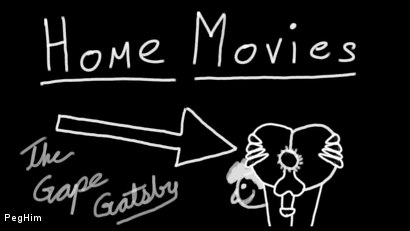 Home Movies: "The Gape Gatsby"