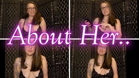 About Her