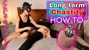 How to: Wear Long Term Chastity Femdom Slave Guide