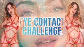 Eye Contact Challenge- I Want You To Fail