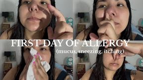 FIRST DAY OF ALLERGY