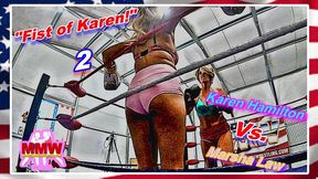 Fist of Karen! 2