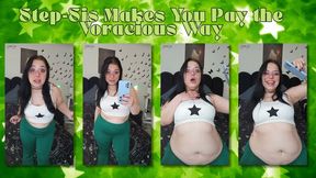 Step-Sis Makes You Pay the Voracious Way