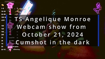 TS Angelique Monroe - Webcam show from October 21, 2024