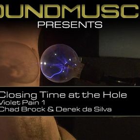 Closing Time at the Hole - Violet 1