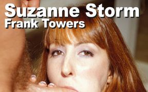 Suzanne Storm & Frank Towers: Suck, Fuck, Facial