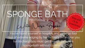 Sponge Bath Protocol with Nurse Brooke (includes JOI, POV, cum countdown).